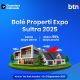 Sambut Ribuan Unit Rumah, Balé Properti Expo Sultra 2025 Siap Guncang Kendari